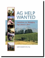 Ag Help Wanted: Guidelines for Managing Agricultural Labor book cover